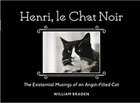 Henri le Chat Noir The Existential Musing of an Angst-Filled Cat /anglais