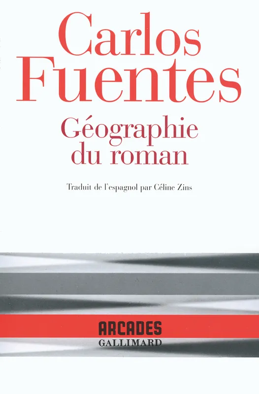 Livres Littérature et Essais littéraires Romans contemporains Etranger Géographie du roman Carlos Fuentes
