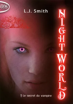 1, Night World - tome 1 Le secret du vampire
