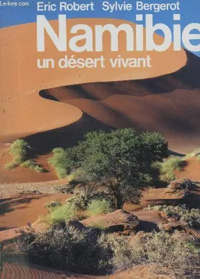 Namibie, un désert vivant