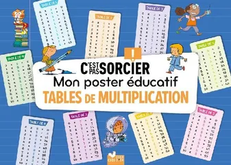 Mon poster éducatif C'est pas sorcier -  Tables de multiplication