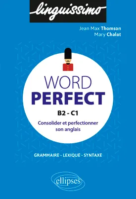 Word perfect, Consolider et perfectionner son anglais