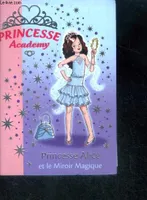 4, Princesse Academy 4 - Princesse Alice et le Miroir Magique