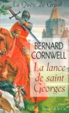 La quête du Graal, La lance de Saint Georges, roman