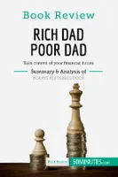 Book Review: Rich Dad Poor Dad by Robert Kiyosaki, Take control of your financial future