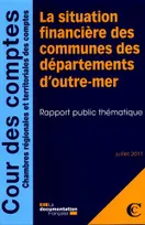 La situation financière des communes des départements d'outre-mer, rapport public thématique