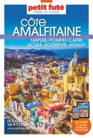 Guide Côte Amalfitaine 2023 Carnet Petit Futé, Naples - Pompéi - Capri - Ischia - Sorrente - Amalfi