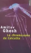 Le Chromosome de Calcutta, roman