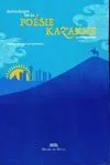 Anthologie de la poésie contemporaine kazakhe