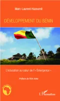Développement du Bénin, L'éducation au coeur de l'