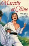 Mariette et Céline ., 1, Mariette et Céline roman