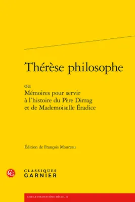 Thérèse philosophe, Ou Mémoires pour servir à l'histoire du Père Dirrag et de Mademoiselle Eradice