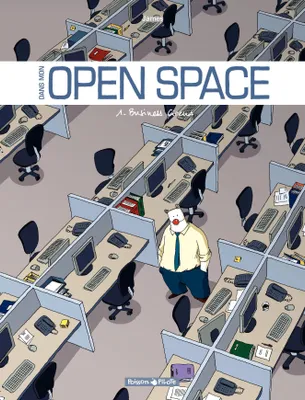 Dans mon Open Space - Tome 1 - Business Circus