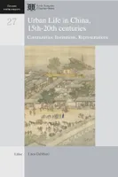 Urban life in China, 15th-20th centuries, Communities, institutions, representations