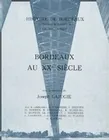 Bordeaux au XXe siècle