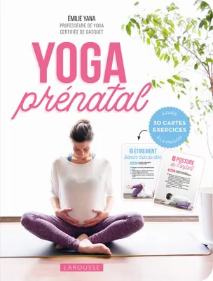 Yoga prénatal, 30 cartes exercices à faire à la maison