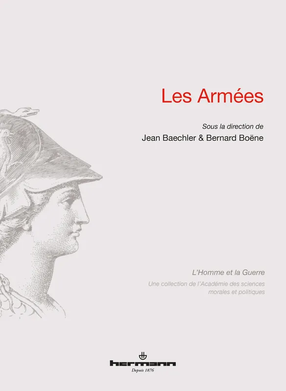 Livres Sciences Humaines et Sociales Sciences sociales Les Armées Jean Baechler, Bernard Boëne