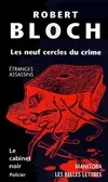 Livres Polar Policier et Romans d'espionnage Les neuf cercles du crime, nouvelles Robert Bloch