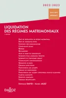 Liquidation des régimes matrimoniaux 2022/2023 - 5e ed.
