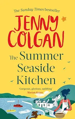 The Summer Seaside Kitchen, Winner of the RNA Romantic Comedy Novel Award 2018