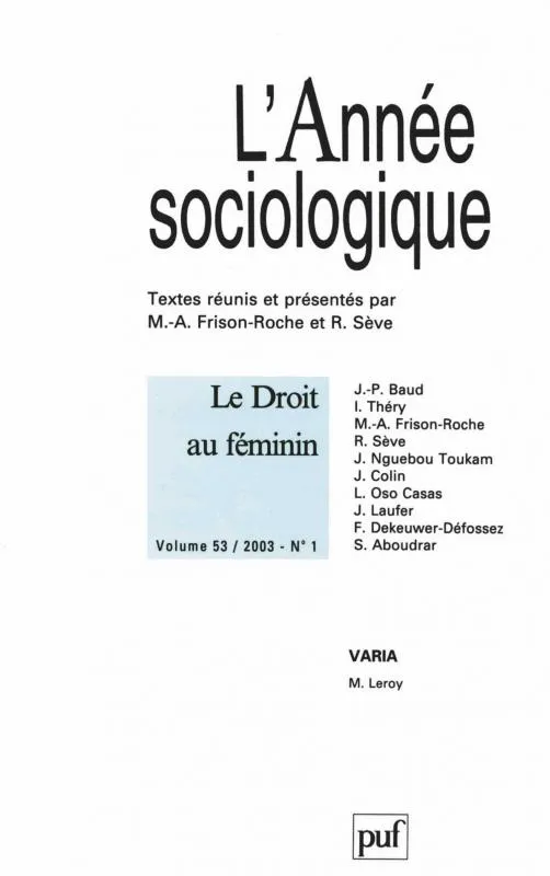 Livres Sciences Humaines et Sociales Sciences sociales année sociologique 2003, vol. 53 (1), Le droit au féminin aujourd'hui Collectif
