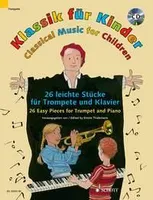 Classical Music for Children, 23 Easy Pieces for Trumpet and Piano. trumpet (Bb) and piano.