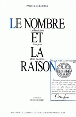 Le nombre et la raison, La Révolution française et les élections