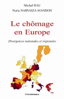 Le chômage en Europe - divergences nationales et régionales, divergences nationales et régionales