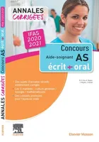 Concours Aide-soignant - Annales corrigées - IFAS 2020, Ecrit et Oral