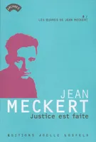 Les oeuvres de Jean Meckert, 6, Justice est faite, roman