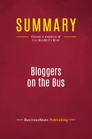 Summary: Bloggers on the Bus, Review and Analysis of Eric Boehlert's Book
