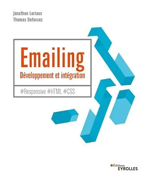 Emailing : développement et intégration, #Responsive #HTML #CSS