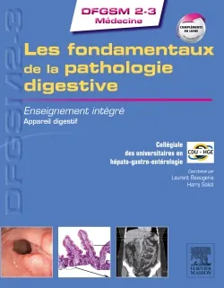 Livres Santé et Médecine Médecine Généralités Les fondamentaux de la pathologie digestive, Enseignement intégré - Système digestif CDU-HGE