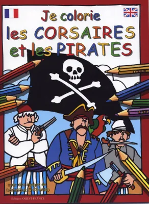 Je colorie les corsaires et les pirates