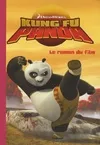 Kung fu panda. Le roman du film, le roman du film