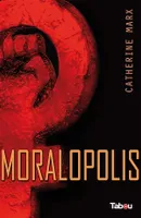 Moralopolis - Extrait gratuit