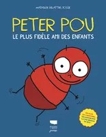 Peter Pou, Le plus fidèle ami des enfants