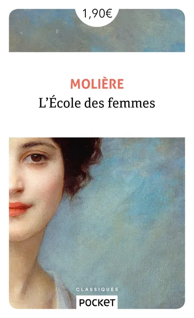 Livres Littérature et Essais littéraires Théâtre L'école des femmes, Comédie Molière