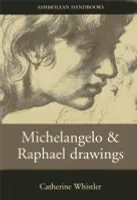 Michelangelo and Raphael Drawings /anglais