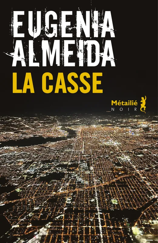 Livres Polar Policier et Romans d'espionnage La Casse Eugenia Almeida