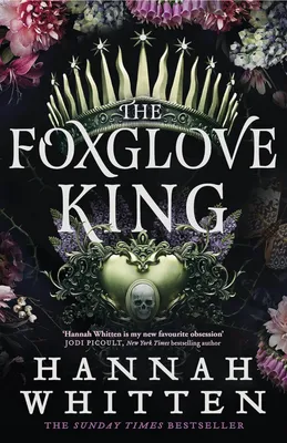 The Foxglove King (The Nightshade Crown, 1)