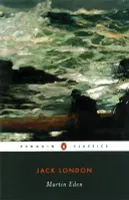 Jack London Martin Eden (Penguin Classics) /anglais