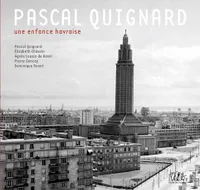 Pascal Quignard, une enfance havraise