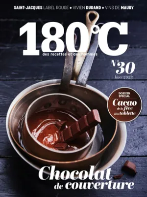 180°C : des recettes et des hommes, N°30 : Chocolat de couverture