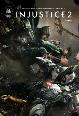 4, Injustice 2  - Tome 4