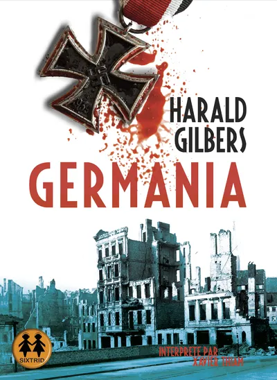 Livres Polar Policier et Romans d'espionnage Germania Harald Gilbers