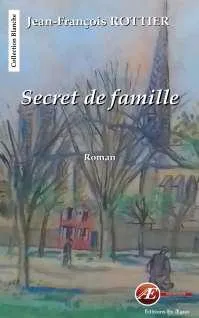 Secret de famille - roman