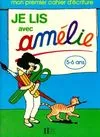 Je lis avec Amélie 5, mon premier cahier d'écriture
