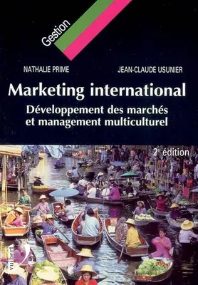 Marketing international / développement des marchés et management multiculturel, développement des marchés et management multiculturel
