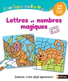 Coloriages Malins - Lettres et nombres magiques GS